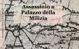 Assassinio a Palazzo della Milizia