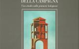La fondazione architettonica della campagna - Uno studio sulla pianura bolognese