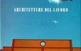 Architetture del Lavoro - 1893/1993